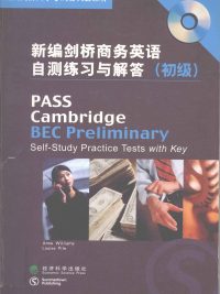 Pass Cambridge BEC Preliminary Self-Study Practice Tests with Key (Updated for the revised exam) (2004)