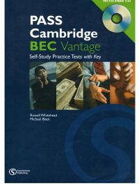 PASS Cambridge BEC Vantage Practice Tests (Self-Study Practice Tests with Key) (2004)