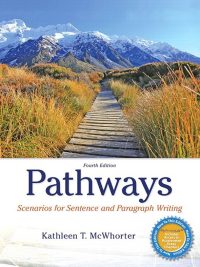 Pathways: Scenarios for Sentence and Paragraph Writing Fourth Edition (2016)