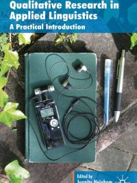 Qualitative Research in Applied Linguistics: A Practical Introduction (2009)