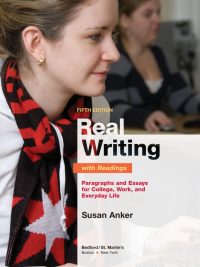 Real Writing with Readings: Paragraphs and Essays for College Work and Everyday Life (Fifth Edition) (2010)