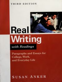 Real Writing with Readings: Paragraphs and Essays for College Work and Everyday Life Third Edition (2004)