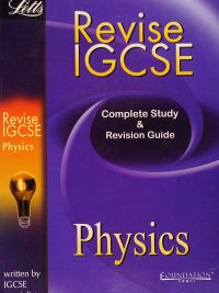 Revise IGCSE Physics: Complete Study & Revision Guide