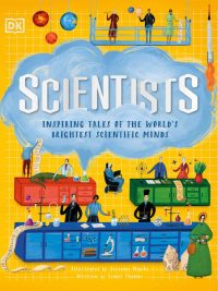 Scientists: Inspiring Tales of the World's Brightest Scientific Minds (2021)