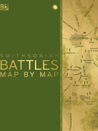 Smithsonian Battles Map by Map (2021)