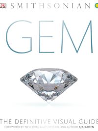 Smithsonian Gem: The Definitive Visual Guide (2016)