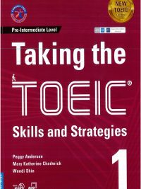 Taking the TOEIC Skills and Strategies 1 Second Edition (Pre-Intermediate Level)