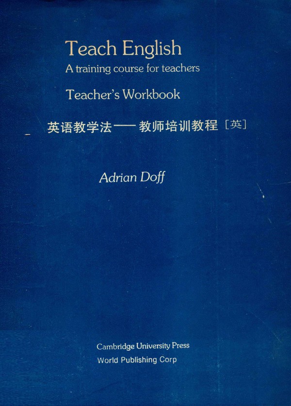 Teach English: A Training Course for Teachers - Teacher's Workbook (1991)