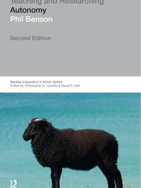 Teaching and Researching Autonomy Second Edition (2011)
