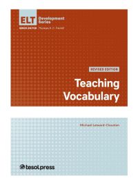 Teaching Vocabulary (ELT Development Series) Revised Edition (2021)