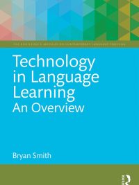 Technology in Language Learning: An Overview (2016)