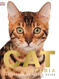 The Cat Encyclopedia: The Definitive Visual Guide (2014)