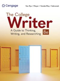The College Writer: A Guide to Thinking Writing and Researching Eighth Edition (2027)