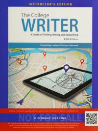 The College WRITER: A Guide to Thinking Writing and Researching - Instructor's Edition (Fifth Edition) (2015)