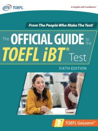 The Official Guide to the TOEFL iBT Test Sixth Edition (2021)