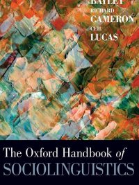 The Oxford Handbook of Sociolinguistics (2013)