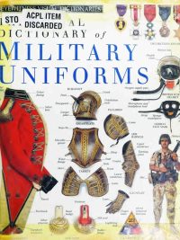 The Visual Dictionary of Military Uniforms (Eyewitness Visual Dictionaries) - First American Edition (1992)