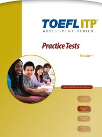 TOEFL ITP Assessment Series: Practice Tests Volume 1 (2020)