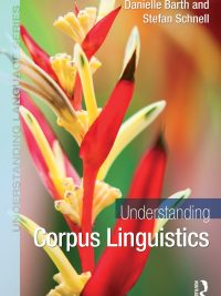 Understanding Corpus Linguistics (Understanding Language series) (2022)