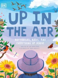 Up in the Air: Butterflies Birds And Everything Up Above (2021)