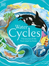Water Cycles: The source of life from start to finish (2021)