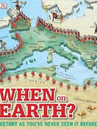 When on Earth? History As You've Never Seen It Before (2015)