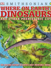 Where on Earth? Dinosaurs and Other Prehistoric Life (2019)