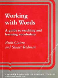 Working with Words: A Guide to Teaching and Learning Vocabulary (1986)