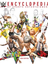 WWE Encyclopedia of Sports Entertainment: New Edition (Updated & Expanded 4th Edition)