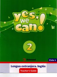 Yes We Can! 2 Teacher's Guide (Ciclo 1) (2018)