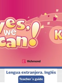 Yes We Can! Teacher's Guide Level K (2018)