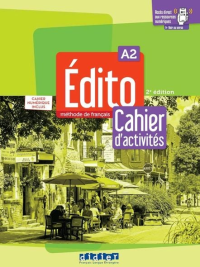 Édito A2: Méthode de français - Cahier d'activités (2e édition)