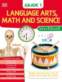 DK Workbooks: Grade 1 Language Arts Math and Science Workbook (2020)
