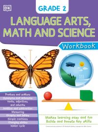 DK Workbooks: Grade 2 Language Arts Math and Science Workbook (2020)