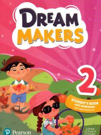 Dream Makers 2 Student's Book and Workbook with Digital Resources