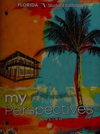 Florida Student Edition: MyPerspectives English III Volume One (2022)