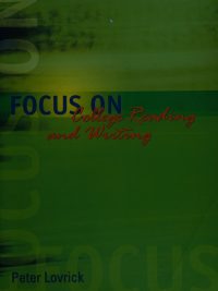 Focus on College Reading and Writing First Edition (2007)