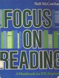 FOCUS ON READING: A Workbook for ESL Students (1980)