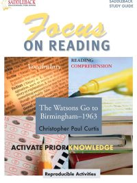 Focus on Reading: The Watsons Go to Birmingham—1963 (Saddleback Study Guide) (2006)