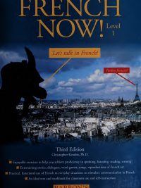 FRENCH NOW! Level 1 - Third Edition (1996)