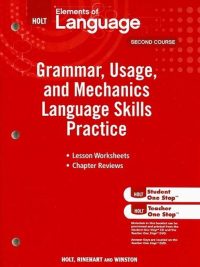 Holt Elements of Language Second Course: Grammar Usage and Mechanics Language Skills Practice