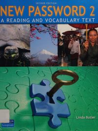 New Password 2: A Reading and Vocabulary Text (Second Edition) (2010)