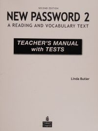 New Password 2: A Reading and Vocabulary Text - Second Edition - Teacher's Manual with Tests (2010)