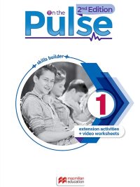 Macmillan On the Pulse 2nd Edition 1 Skills Builder: Extension Activities + Video Worksheets