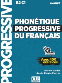Phonétique progressive du français - Niveau avancé (B2 C1) (2006)