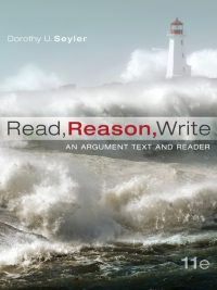 Read Reason Write: An Argument Text and Reader (Eleventh Edition) (2015)