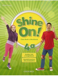 Shine On! 4a Class Book and Workbook (2016)