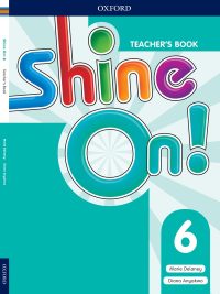 Shine On! 6 Teacher's Book (2018)