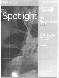Spotlight on Advanced (CAE) Exam Booster Workbook Second Edition With Key (2015)