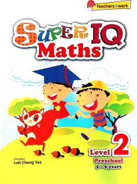 Super IQ Maths Preschool Level 2 (5-6 years) - New Edition (2020)